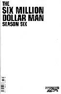 Six Million Dollar Man Season 6 #1 Blank Authentix Cover [Comic] THUMBNAIL