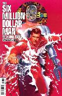 Six Million Dollar Man Season 6 #1 Ross Cover [Comic] THUMBNAIL