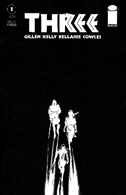 Three #1 Second Printing Near Mint (9.4) [Image Comic] LARGE
