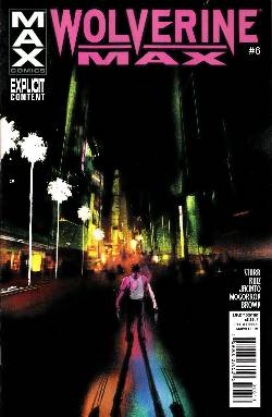 Wolverine Max #6 [Comic] LARGE