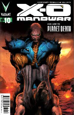 X-O Manowar (Ongoing) #10 [Comic] LARGE