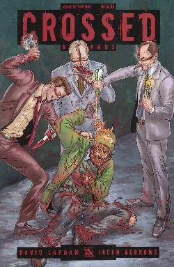 Crossed Badlands #10 Torture Cover [Comic] MAIN