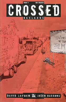 Crossed Badlands #11 Red Crossed Incentive Cover [Comic] LARGE