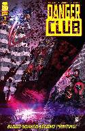 Danger Club #1 Second (2nd) Printing [Comic] THUMBNAIL