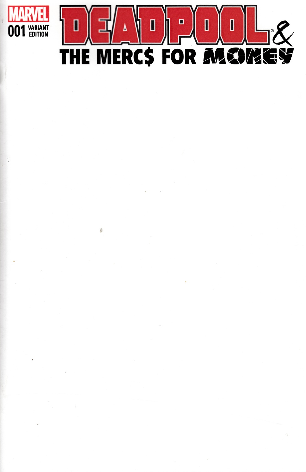 Deadpool And Mercs For Money #1 Blank Variant Cover [Marvel Comic] THUMBNAIL
