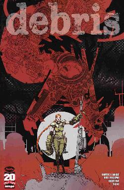 Debris #1 [Image Comic] LARGE