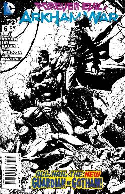 Forever Evil Arkham War #6 B&W Variant Cover [Comic] LARGE