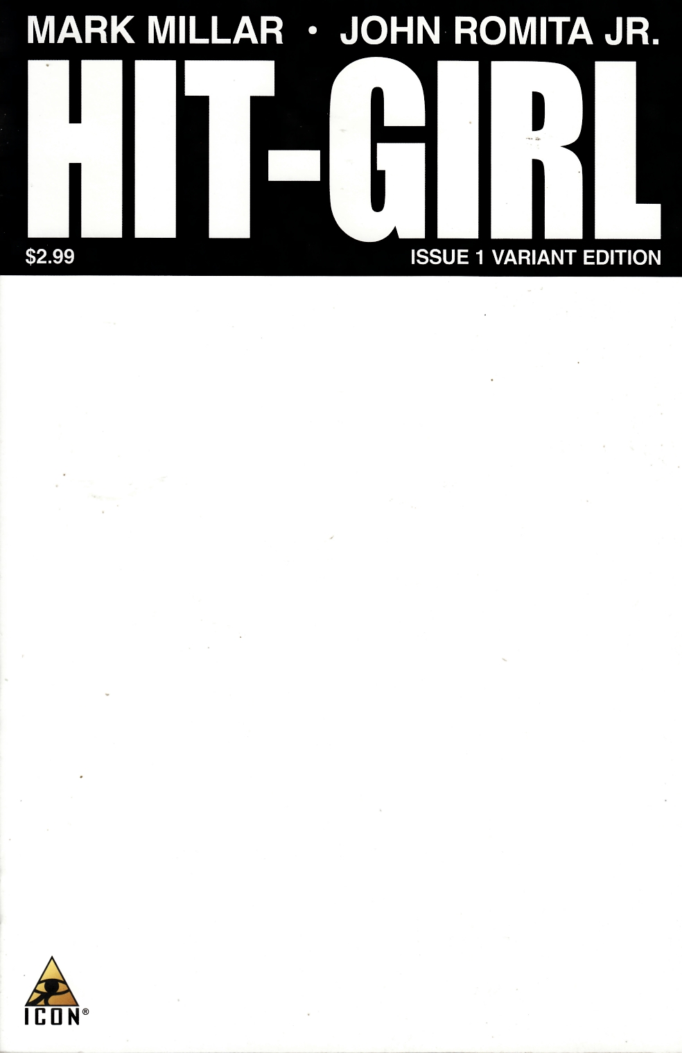 Hit-Girl #1 Blank Cover Variant Near Mint (9.4) [Marvel Comic] LARGE
