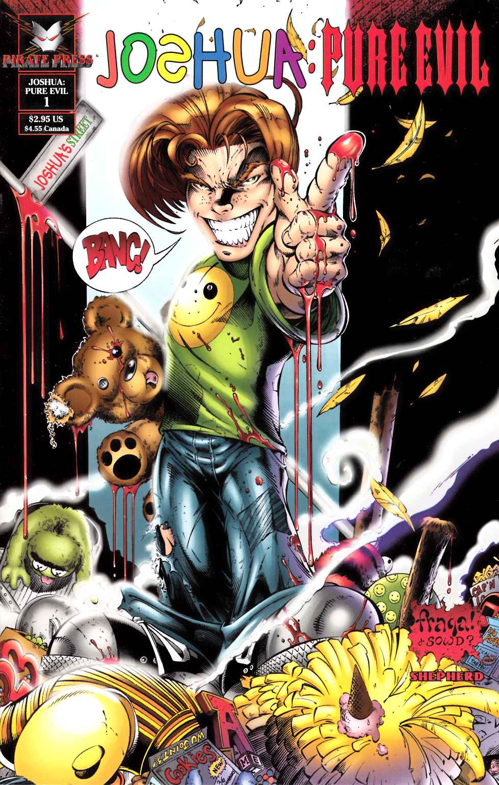Joshua Pure Evil #1 Near Mint Minus (9.2) [Pirate Press Comic] LARGE