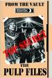 Return of the originals from the vault: pulp files