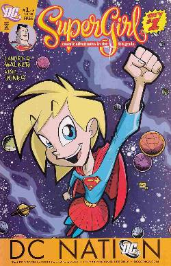 Supergirl Cosmic Adventures In The 8th Grade #1 DC Nation Preview Edition [Comic] LARGE