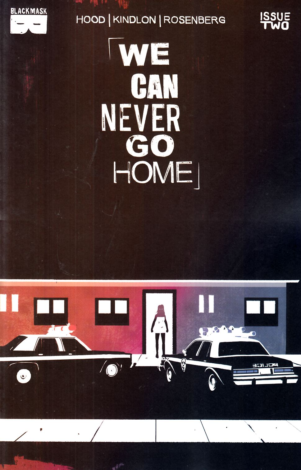 We Can Never Go Home #2 Second Printing [Black Mask Comic] LARGE