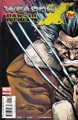 Weapon X Days of Future Now #1 [Marvel Comic] LARGE