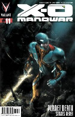 X-O Manowar (Ongoing) #11 [Comic] LARGE