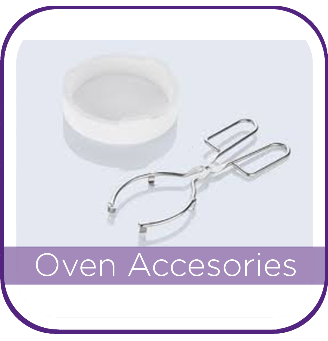 OVEN ACCESSORIES