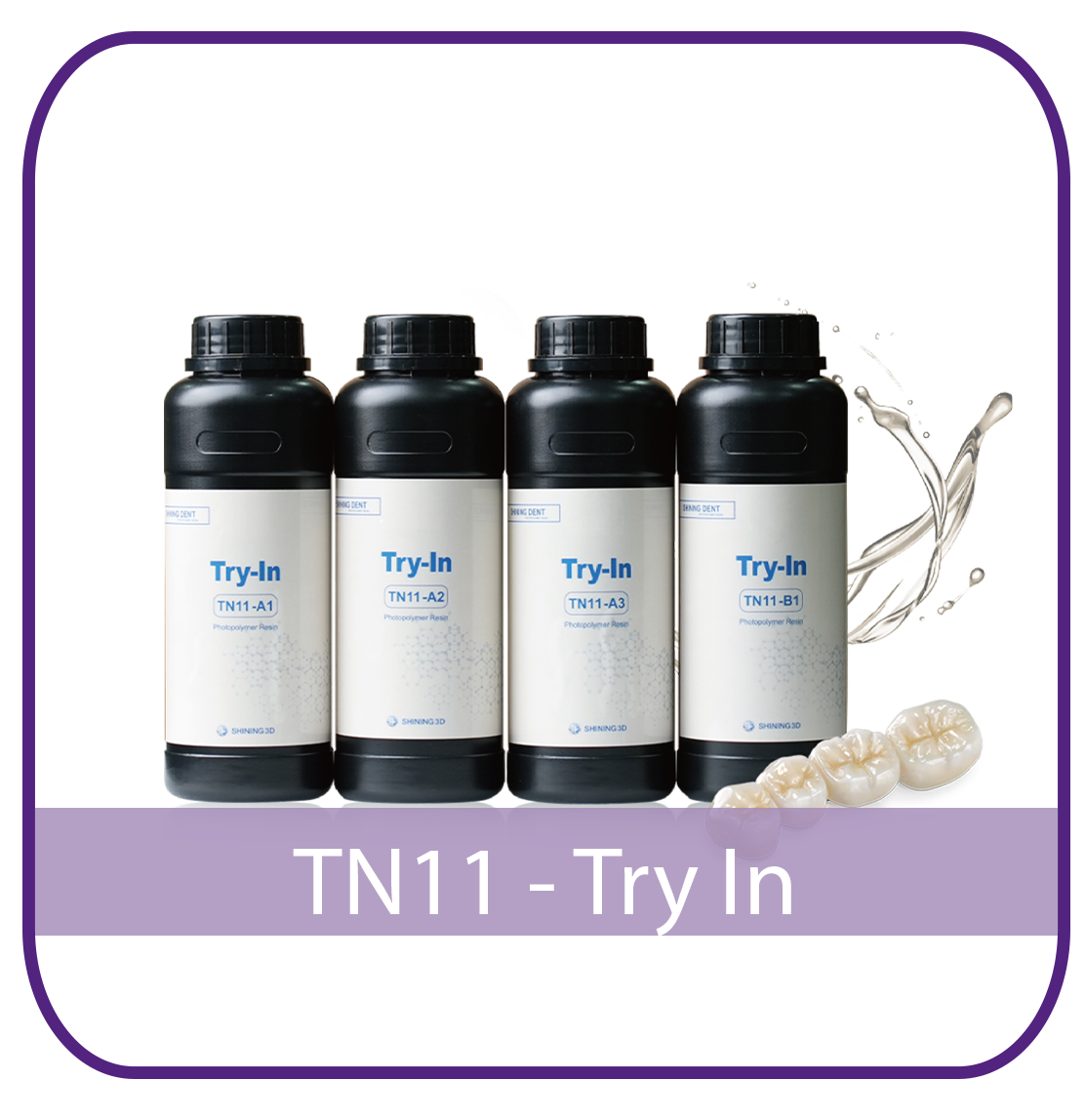 TN11 Try In Resin THUMBNAIL