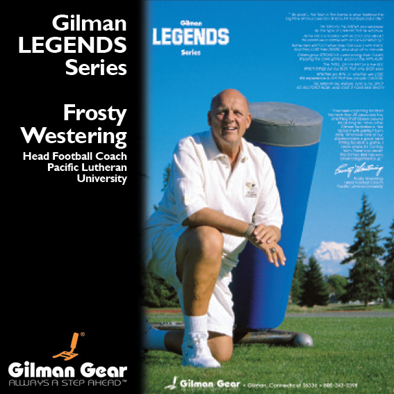Frosty Westering, Head Football Coach, Pacific Lutheran University, Gilman Legends Posters THUMBNAIL