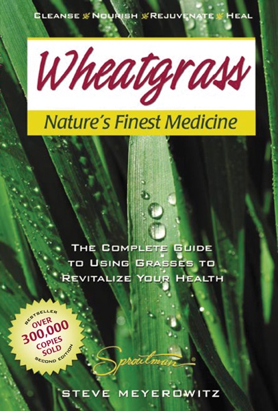 Wheat Grass Natures Finest Medicine THUMBNAIL