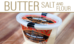 Butter - Salt - Flour