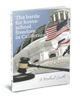 The Battle for Homeschool Freedom in California THUMBNAIL