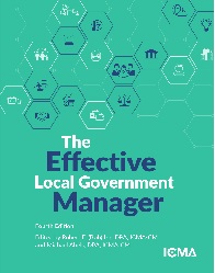 The Effective Local Government Manager, 4th Edition THUMBNAIL