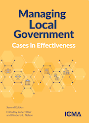 Managing Local Government: Cases in Effectiveness, 2nd Edition THUMBNAIL