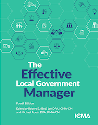 The Effective Local Government Manager, 4th Edition MAIN