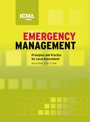 Emergency Management: Principles and Practice for Local Government, 2nd Edition LARGE