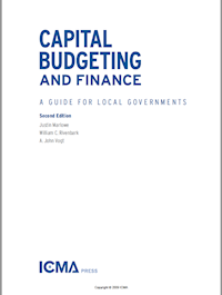 CAPITAL BUDGETING AND FINANCE: A GUIDE FOR LOCAL GOVERNMENTS, 2ND EDITION MAIN