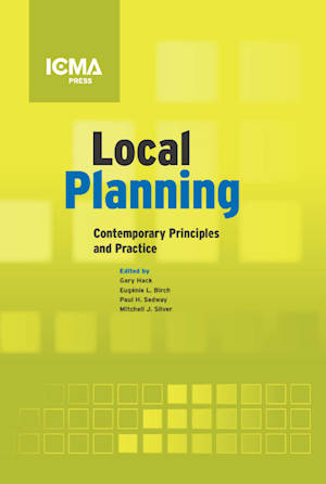 Local Planning: Contemporary Principles and Practice LARGE