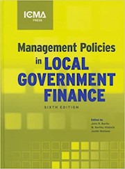 Management Policies in Local Government Finance, 6th Edition THUMBNAIL