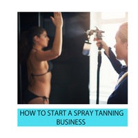 HOW TO BECOME THE BEST SPRAY TAN ARTIST LARGE