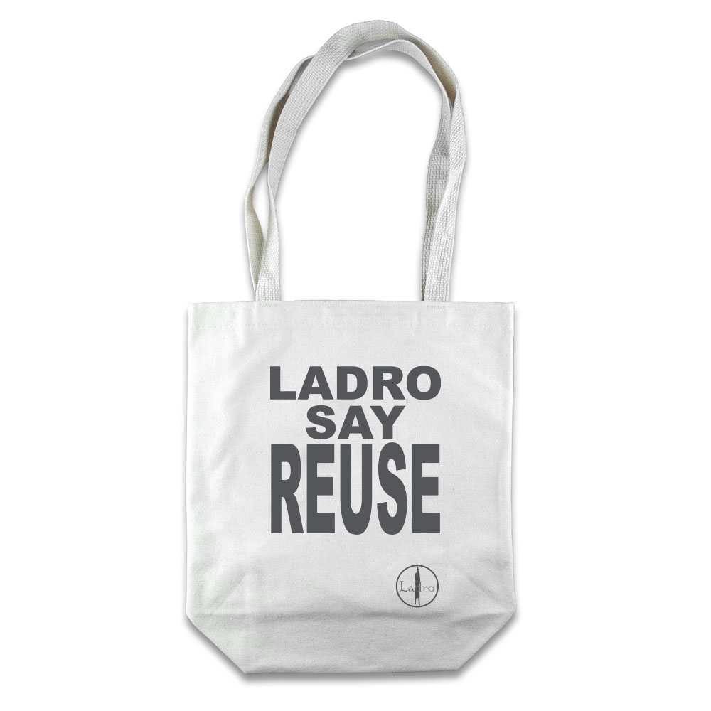 Ladro Say Reuse Tote Bag THUMBNAIL