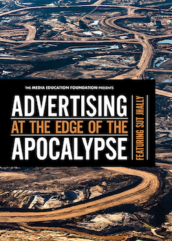 Advertising at the Edge of Apocalypse - Sut Jhally on ...