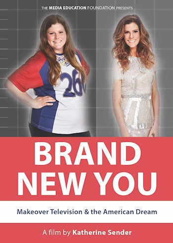 Brand New You: Makeover Television & The American Dream documentary poster LARGE