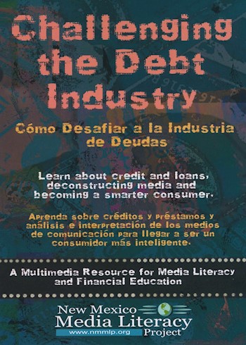 Challenging The Debt Industry: A Multimedia Resource For Media Literacy & Financial Education documentary poster LARGE