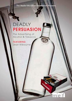 Deadly Persuasion: The Advertising Of Alcohol & Tobacco documentary poster THUMBNAIL