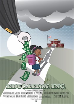 Education, Inc.: A Film On Privitization & Public Education documentary poster THUMBNAIL