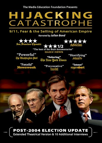 Hijacking Catastrophe: 9/11, Fear & The Selling Of American Empire documentary poster LARGE