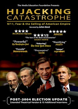 Hijacking Catastrophe: 9/11, Fear & The Selling Of American Empire documentary poster THUMBNAIL