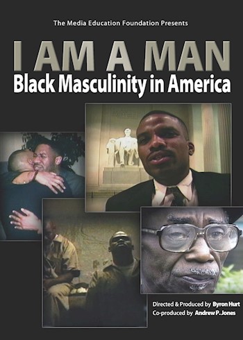 I Am A Man: Black Masculinity In America documentary poster LARGE