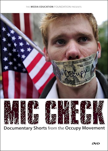 Mic Check: Documentary Shorts From The Occupy Movement documentary poster LARGE