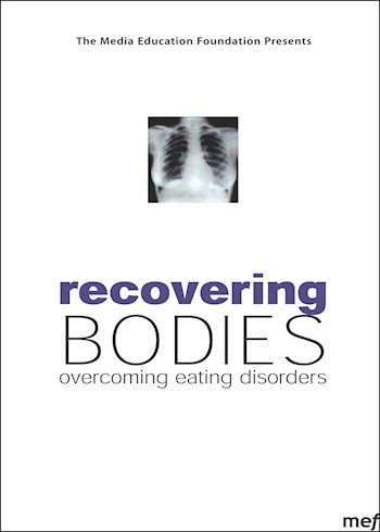 Recovering Bodies: Overcoming Eating Disorders documentary poster LARGE