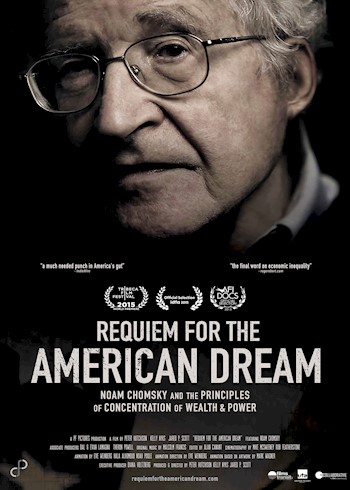 Requiem For The American Dream: Noam Chomsky & The Principles Of Concrentration Of Wealth & Power documentary poster LARGE