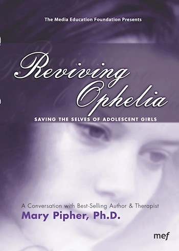 Reviving Ophelia: Saving The Selves Of Adolescent Girls documentary poster LARGE