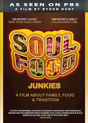 Soul Food Junkies: African-American Identity & The Politics Of Food documentary poster LARGE