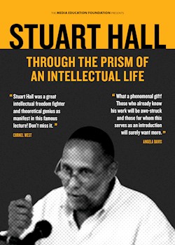 Stuart Hall: Through the Prism of an Intellectual Life THUMBNAIL