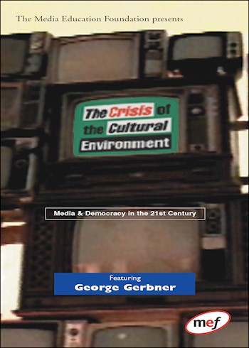 The Crisis Of The Cultural Environment: Media & Democracy In The 21st Century documentary poster LARGE
