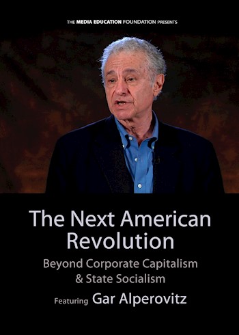 The Next American Revolution: Beyond Corporate Capitalism & State Socialism documentary poster LARGE