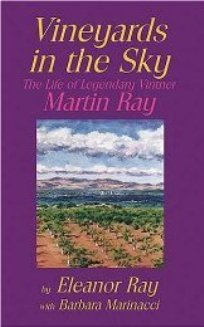 Vineyards in the Sky: The Life of Legendary Vintner Martin Ray THUMBNAIL